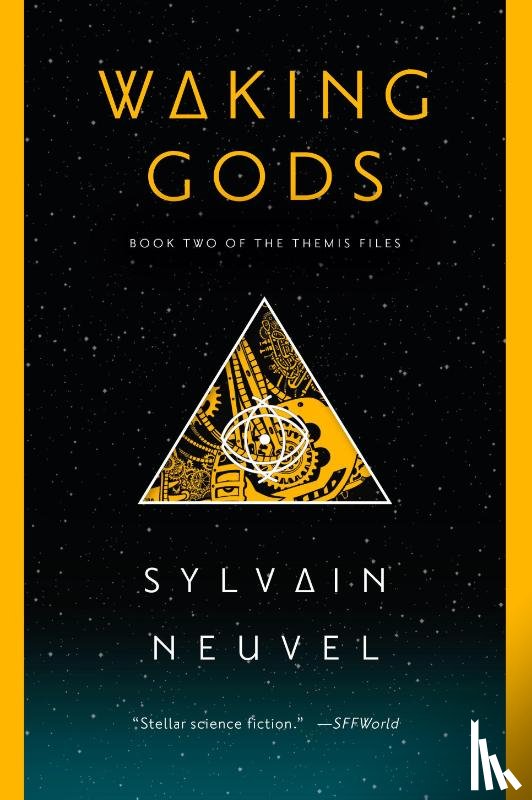 Neuvel, Sylvain - Waking Gods