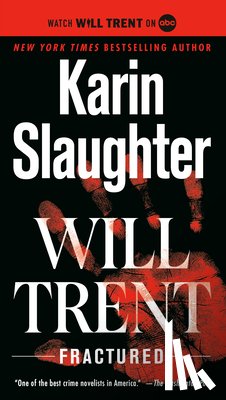 Slaughter, Karin - Fractured: Will Trent