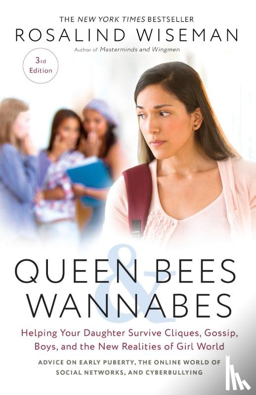 Wiseman, Rosalind - Queen Bees and Wannabes, 3rd Edition