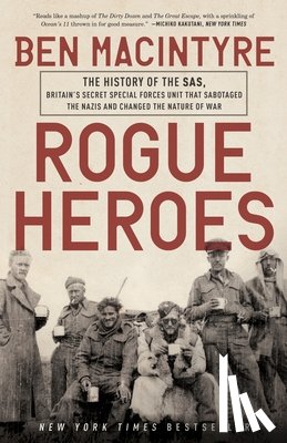 Macintyre, Ben - Macintyre, B: Rogue Heroes