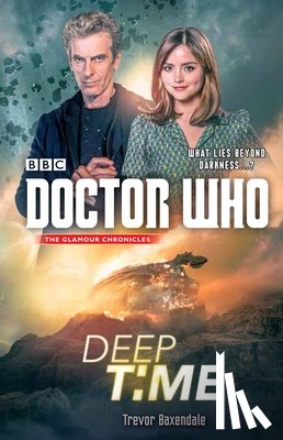 Baxendale, Trevor - Doctor Who: Deep Time
