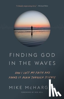 Mchargue, Mike - Finding God in the Waves