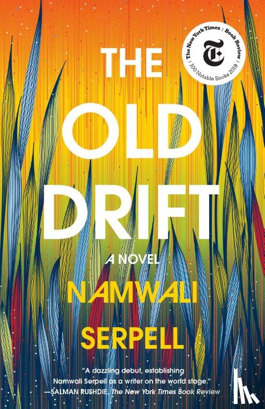 Serpell, Namwali - Old Drift