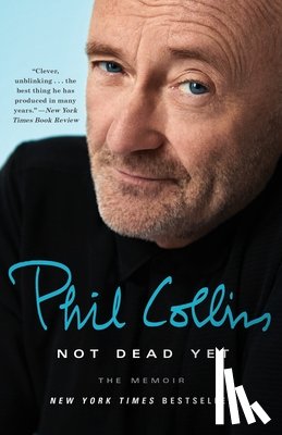 Collins, Phil - Not Dead Yet: The Memoir