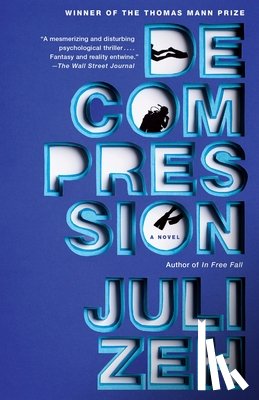 Zeh, Juli - Decompression