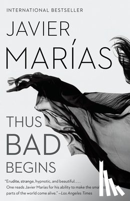 Marías, Javier - Thus Bad Begins