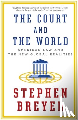Breyer, Stephen - The Court and the World