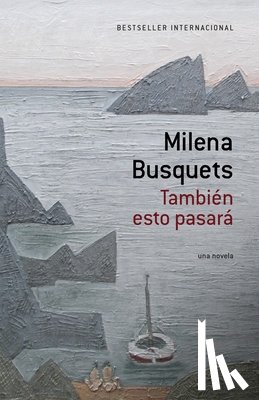 Busquets, Milena - También Esto Pasará / This, Too Shall Pass