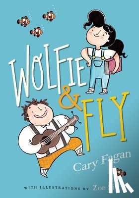 Fagan, Cary - Wolfie and Fly