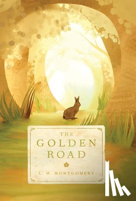 Montgomery, L M - Montgomery, L: Golden Road