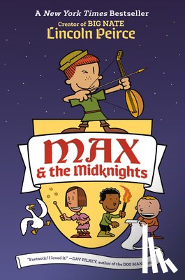 Peirce, Lincoln - Max & the Midknights 1