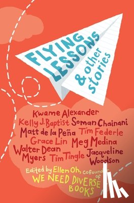 Alexander, Kwame, Baptist, Kelly J., Chainani, Soman, de la Pena, Matt - Flying Lessons & Other Stories