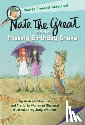 Sharmat, Andrew, Sharmat, Marjorie Weinman - Nate the Great and the Missing Birthday Snake