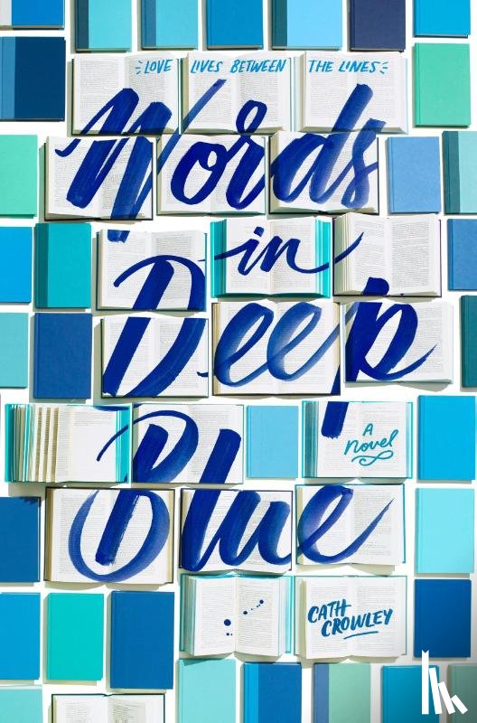 Crowley, Cath - Words in Deep Blue