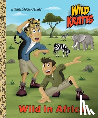 Kratt, Chris, Kratt, Martin - Wild in Africa! (Wild Kratts)