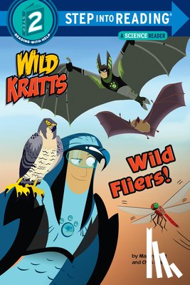 Kratt, Chris, Kratt, Martin - Wild Fliers