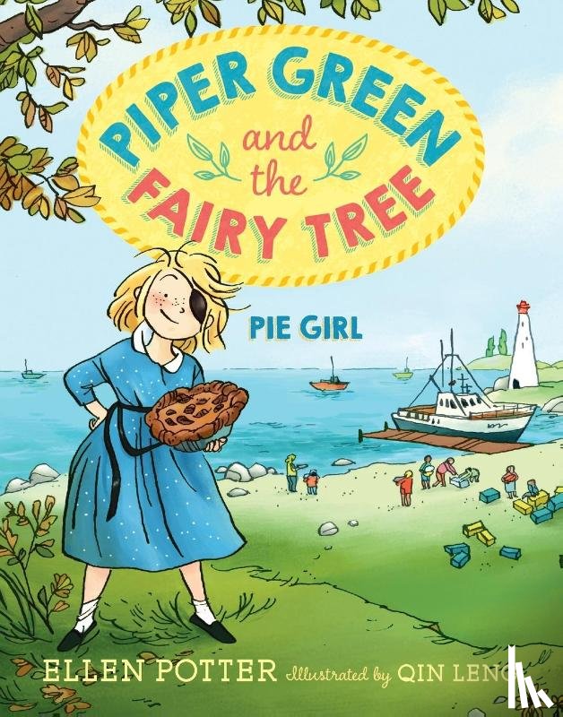 Potter, Ellen - Piper Green and the Fairy Tree: Pie Girl
