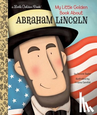 Bader, Bonnie - My Little Golden Book About Abraham Lincoln
