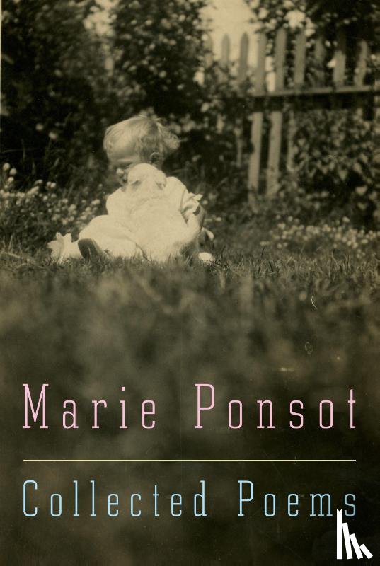 Ponsot, Marie - Collected Poems