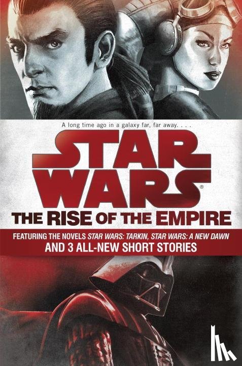 Miller, John Jackson, Luceno, James - The Rise of the Empire: Star Wars