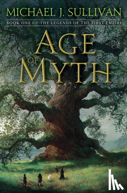 Michael J. Sullivan - Age Of Myth