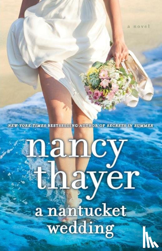 Thayer, Nancy - A Nantucket Wedding