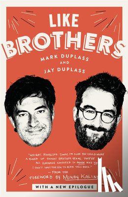 Duplass, Mark, Duplass, Jay - Like Brothers