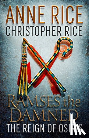 Rice, Anne, Rice, Christopher - Ramses the Damned