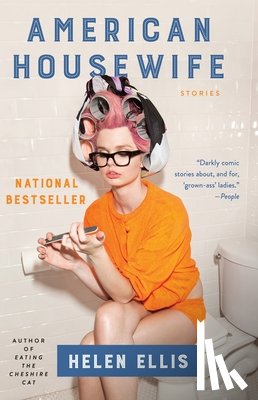 Ellis, Helen - American Housewife: Stories