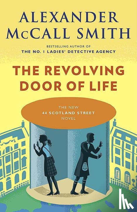 McCall Smith, Alexander - McCall Smith, A: Revolving Door of Life