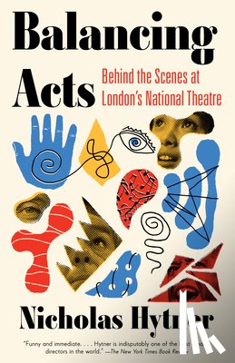 Hytner, Nicholas - Balancing Acts
