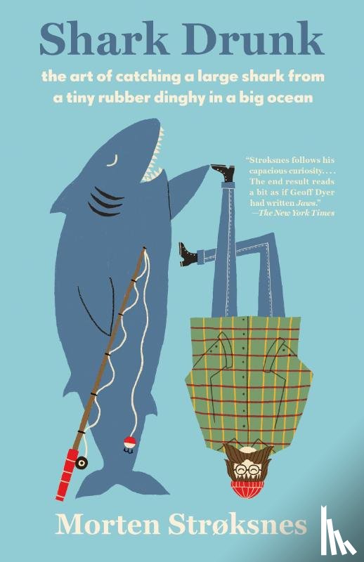 Stroksnes, Morten - Shark Drunk