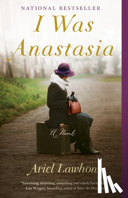 Lawhon, Ariel - I Was Anastasia