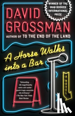 David Grossman, Jessica Cohen - A Horse Walks Into a Bar