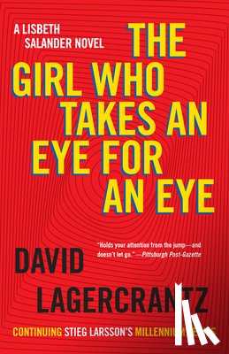 Lagercrantz, David - GIRL WHO TAKES AN EYE FOR AN E