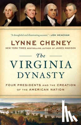 Cheney, Lynne - Virginia Dynasty