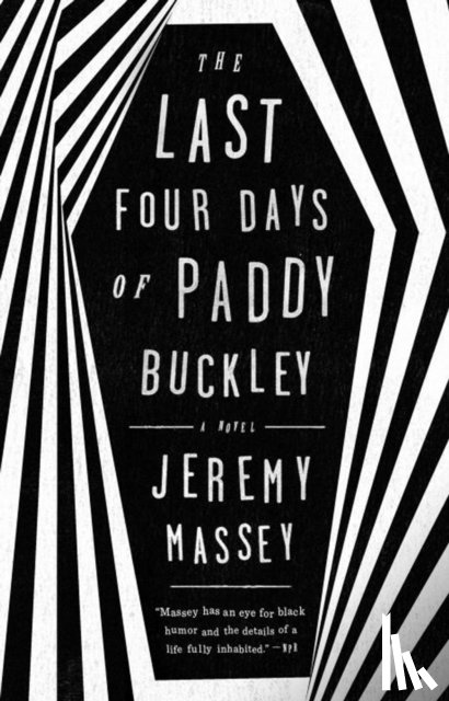 Massey, Jeremy - The Last Four Days of Paddy Buckley