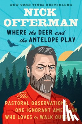 Offerman, Nick - Where the Deer and the Antelope Play