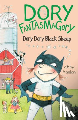 Hanlon, Abby - Dory Fantasmagory: Dory Dory Black Sheep