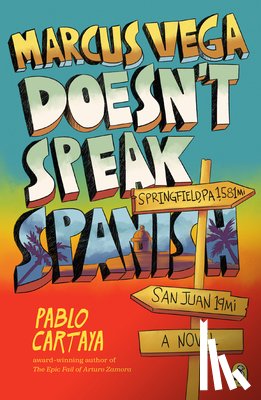Cartaya, Pablo - Marcus Vega Doesn't Speak Spanish