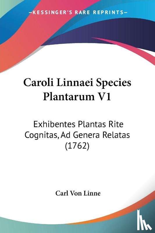 Linne, Carl Von - Caroli Linnaei Species Plantarum V1