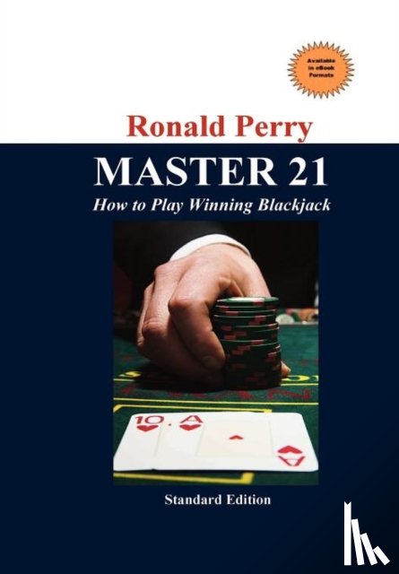 Perry, Ronald - MASTER 21 How to Play Winning Blackjack
