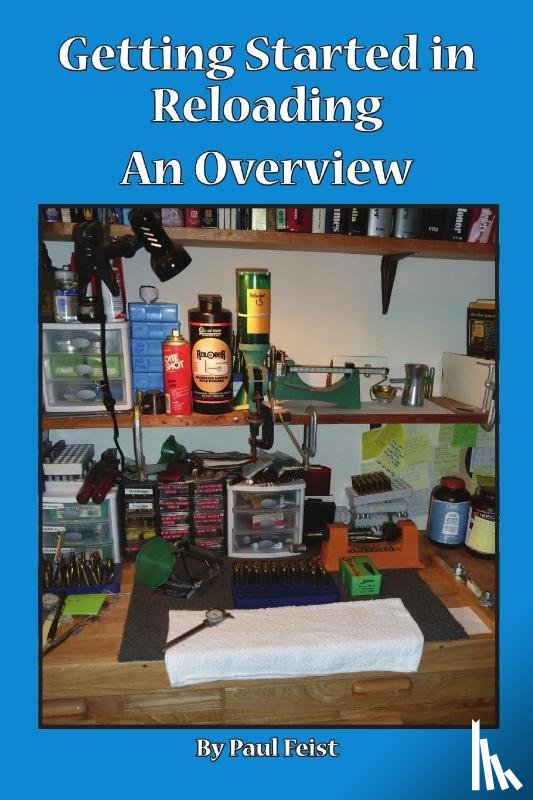Feist, Paul - Getting Started In Reloading.