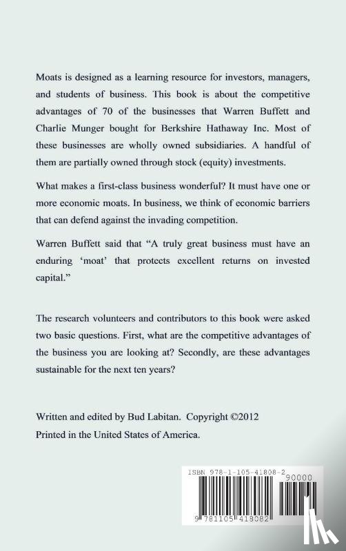Labitan, Bud - Moats : The Competitive Advantages of Buffett and Munger Businesses