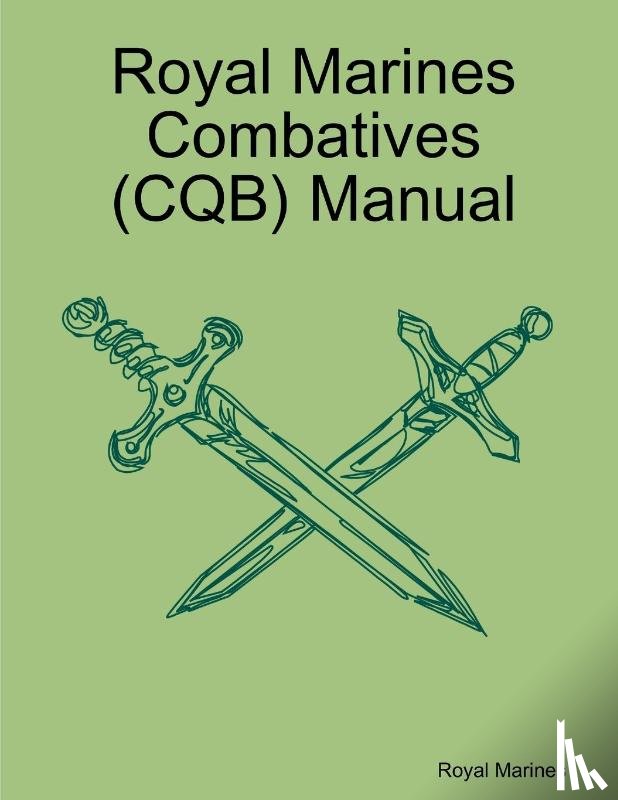 Marines, Royal - Royal Marines Combatives (CQB) Manual