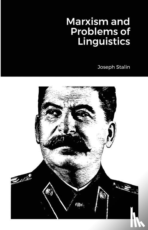 Stalin, Joseph - Marxism and Problems of Linguistics