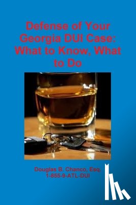 Chanco, Douglas - Defense of Your Georgia DUI Case