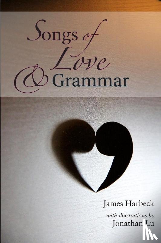 Harbeck, James, Lu, Jonathan - Songs of Love and Grammar