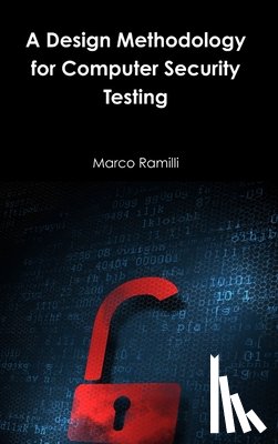 Ramilli, Marco - A Design Methodology for Computer Security Testing