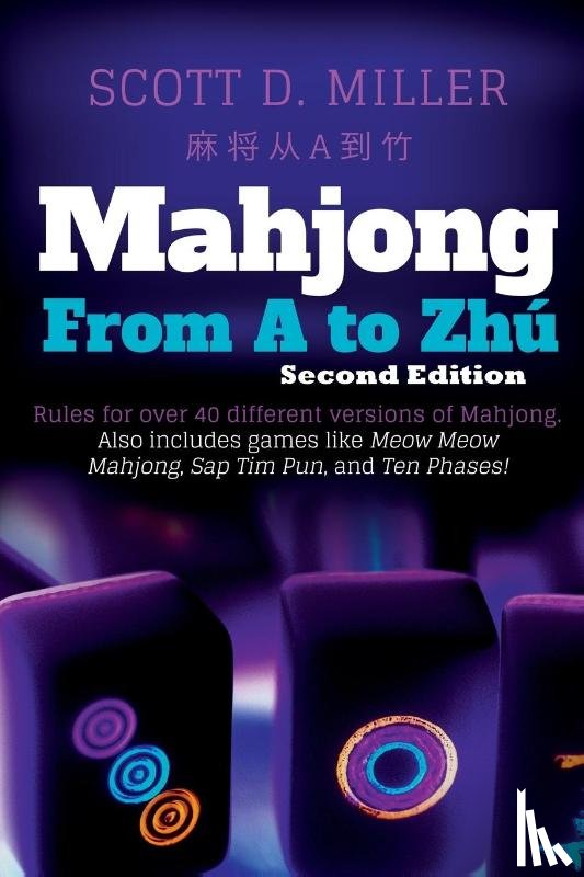 Miller, Dr Scott D - Mahjong From A To Zhu
